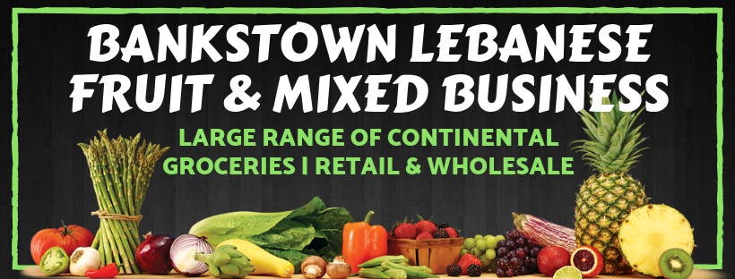 Bankstown Lebanese Fruit & Mixed Business