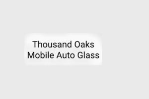 Thousand Oaks Mobile Auto Glass